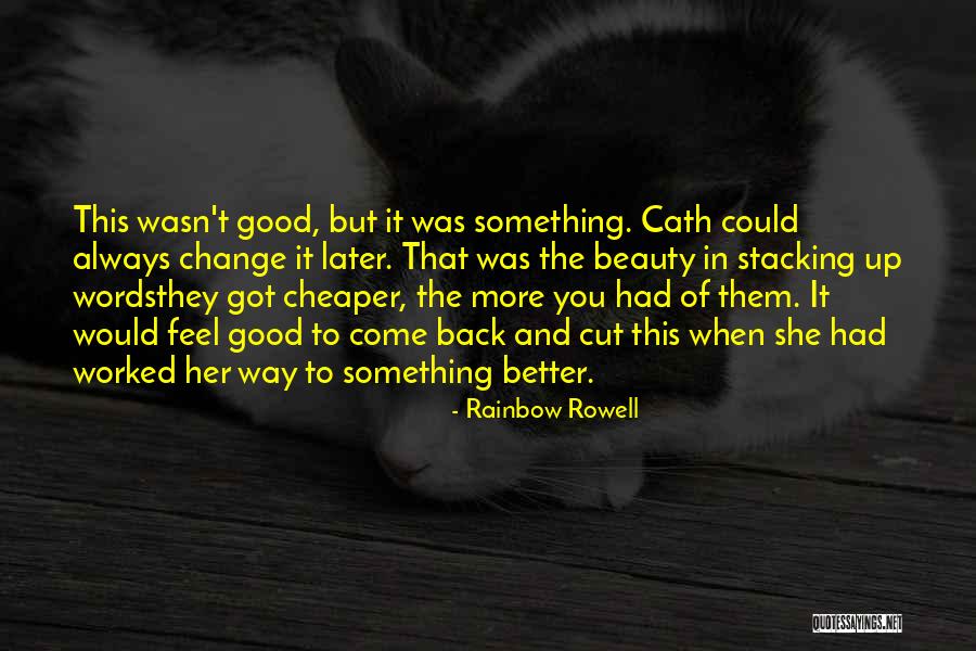 Always Come Back To You Quotes By Rainbow Rowell Always Come Back To You Quotes By Rainbow Rowell