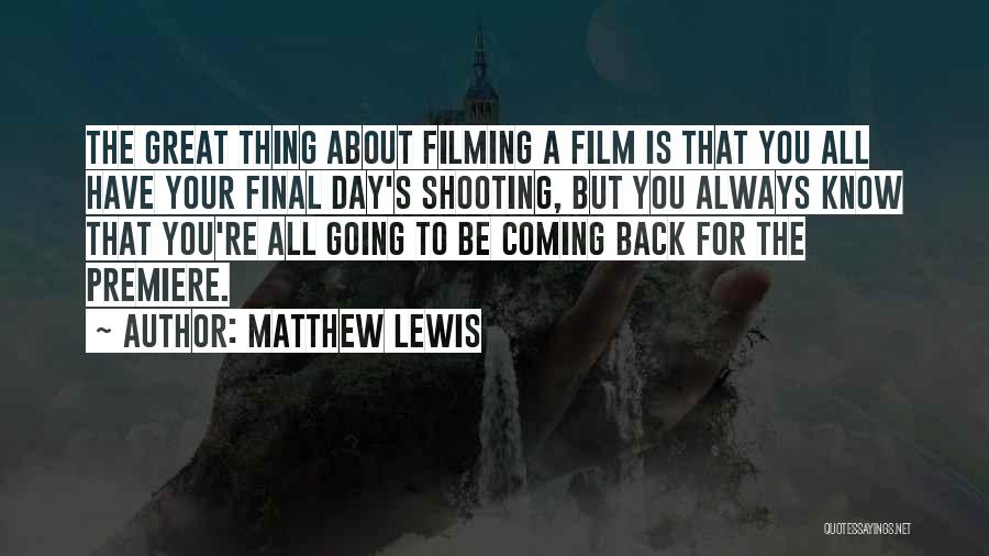 Always Coming Back To Each Other Quotes By Matthew Lewis