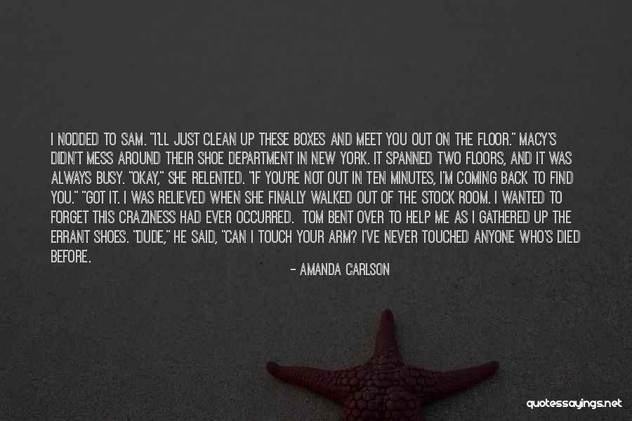 Always Coming Back To You Quotes By Amanda Carlson