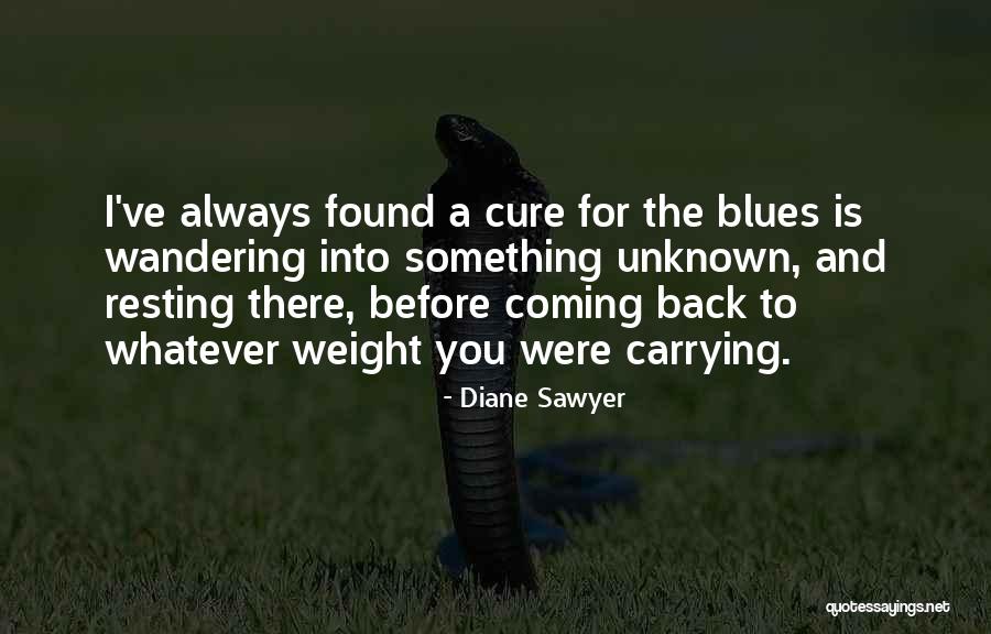 Always Coming Back To You Quotes By Diane Sawyer