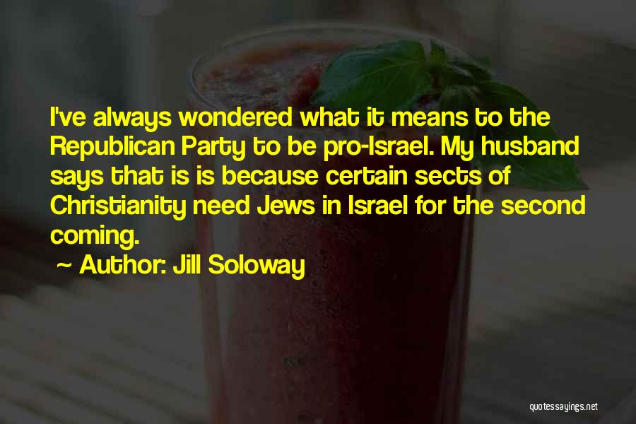 Always Coming Second Quotes By Jill Soloway