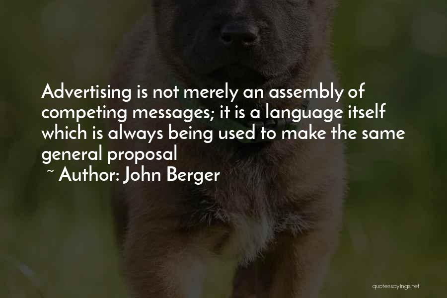 Always Competing Quotes By John Berger