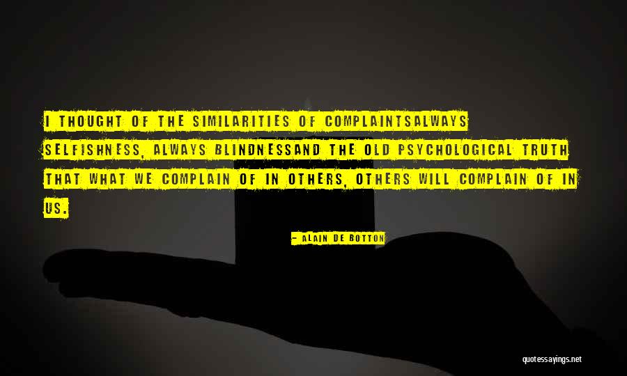 Always Complain Quotes By Alain De Botton Always Complain Quotes By Alain De Botton