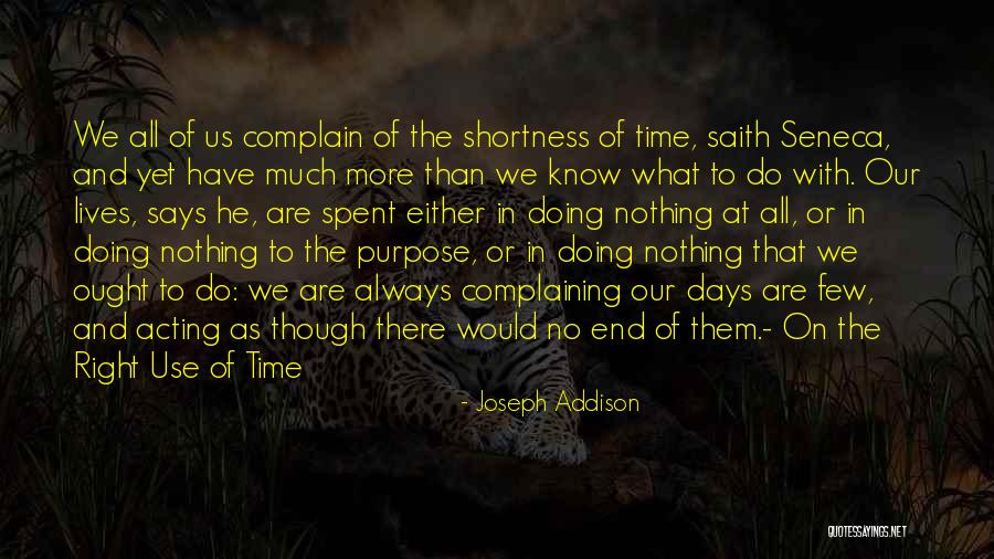 Always Complain Quotes By Joseph Addison Always Complain Quotes By Joseph Addison