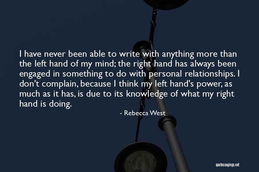 Always Complain Quotes By Rebecca West Always Complain Quotes By Rebecca West