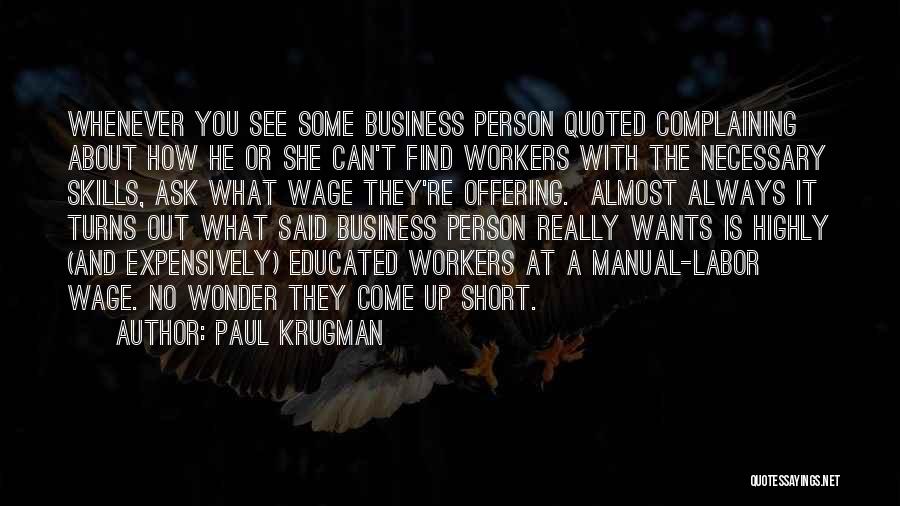 Always Complaining Quotes By Paul Krugman