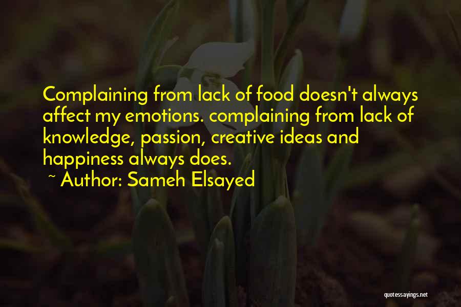 Always Complaining Quotes By Sameh Elsayed