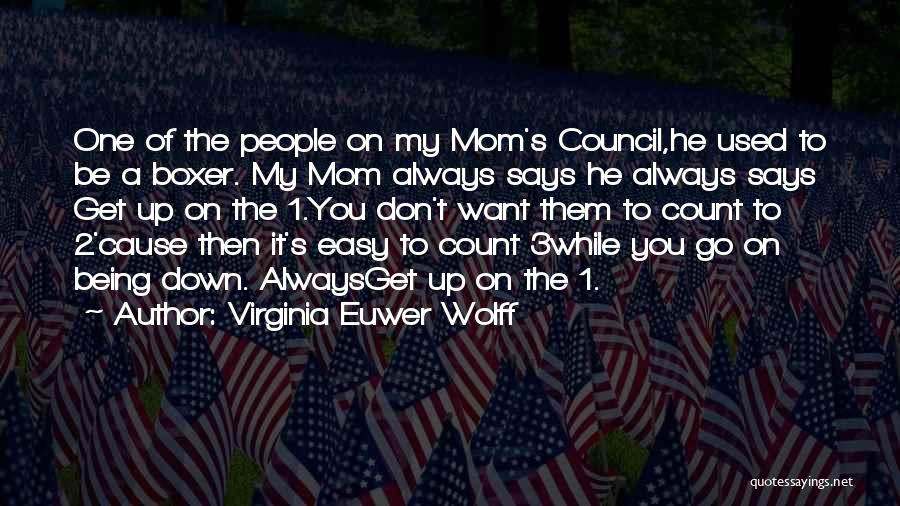 Always Count On You Quotes By Virginia Euwer Wolff