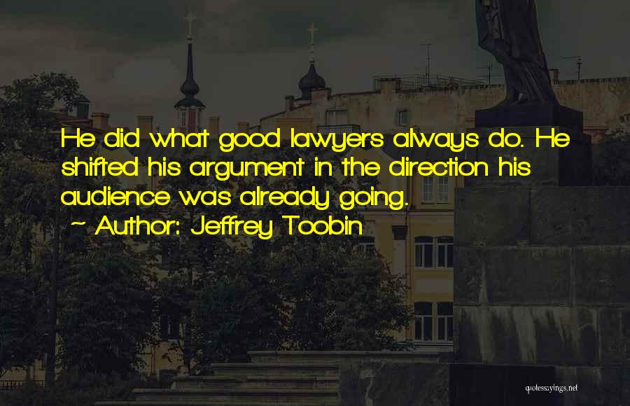 Always Do Good Quotes By Jeffrey Toobin