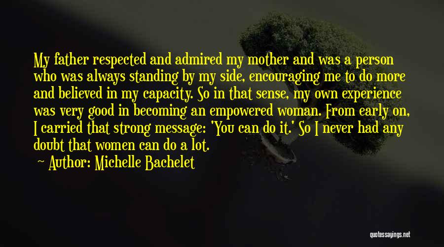 Always Do Good Quotes By Michelle Bachelet