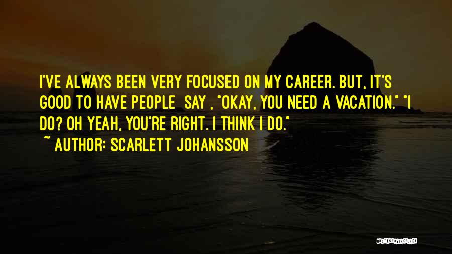 Always Do Good Quotes By Scarlett Johansson