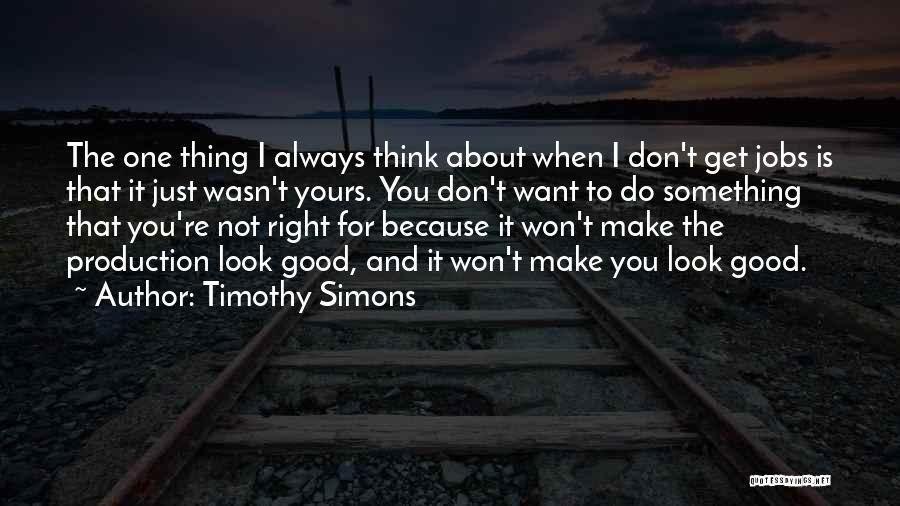 Always Do Good Quotes By Timothy Simons