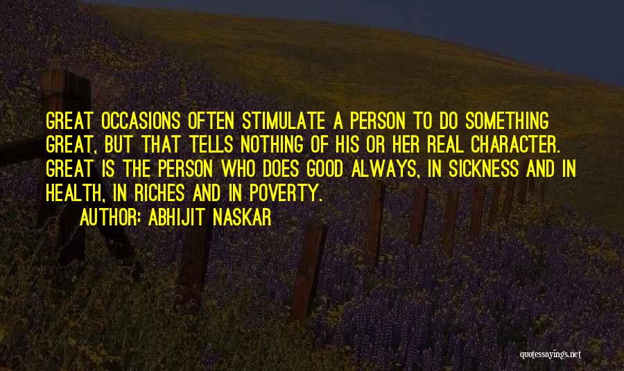 Always Do Good To Others Quotes By Abhijit Naskar