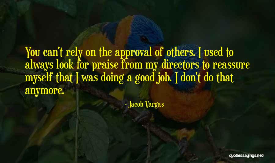 Always Do Good To Others Quotes By Jacob Vargas