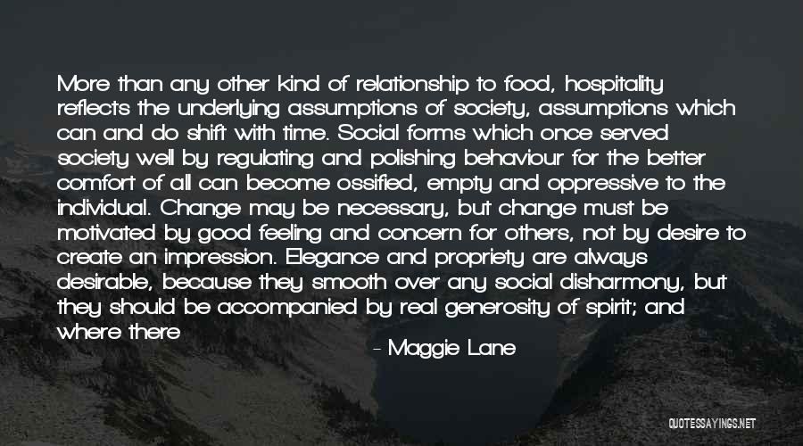 Always Do Good To Others Quotes By Maggie Lane