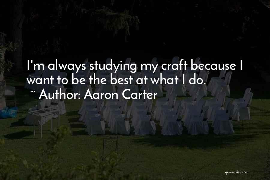 Always Do My Best Quotes By Aaron Carter