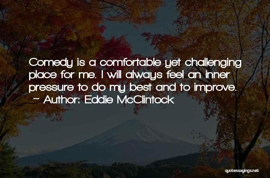 Always Do My Best Quotes By Eddie McClintock