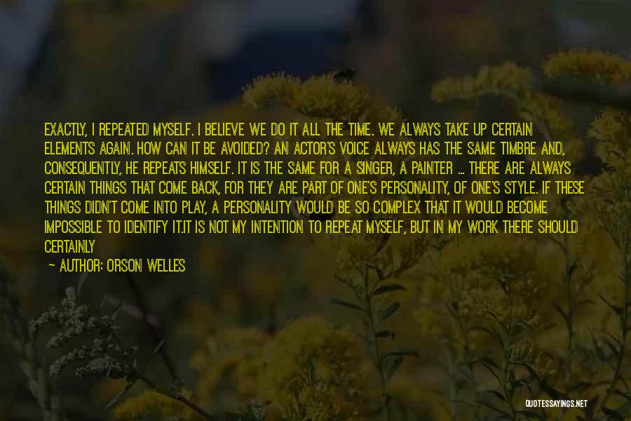 Always Do My Best Quotes By Orson Welles