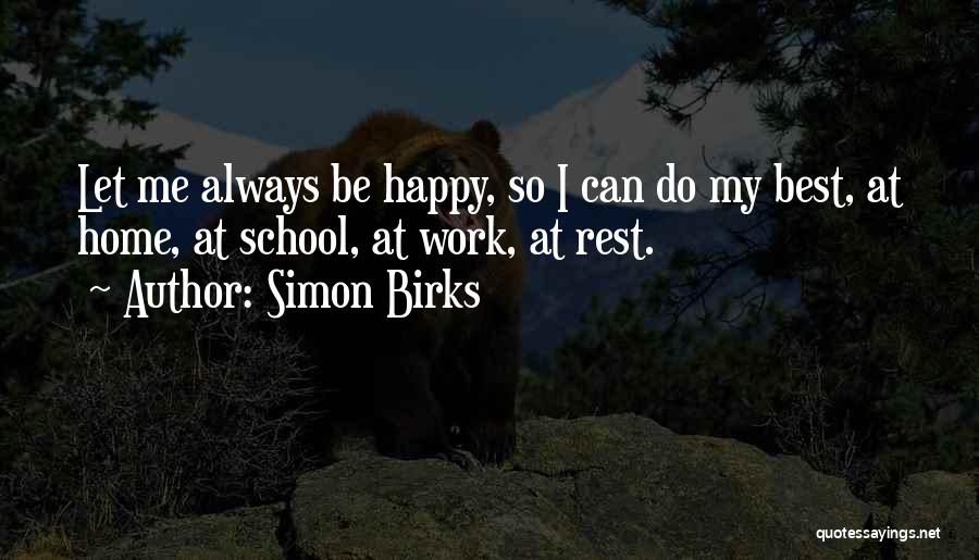 Always Do My Best Quotes By Simon Birks