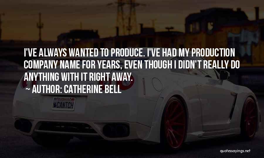 Always Do Right Quotes By Catherine Bell