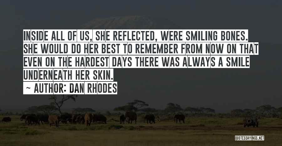 Always Do The Best Quotes By Dan Rhodes