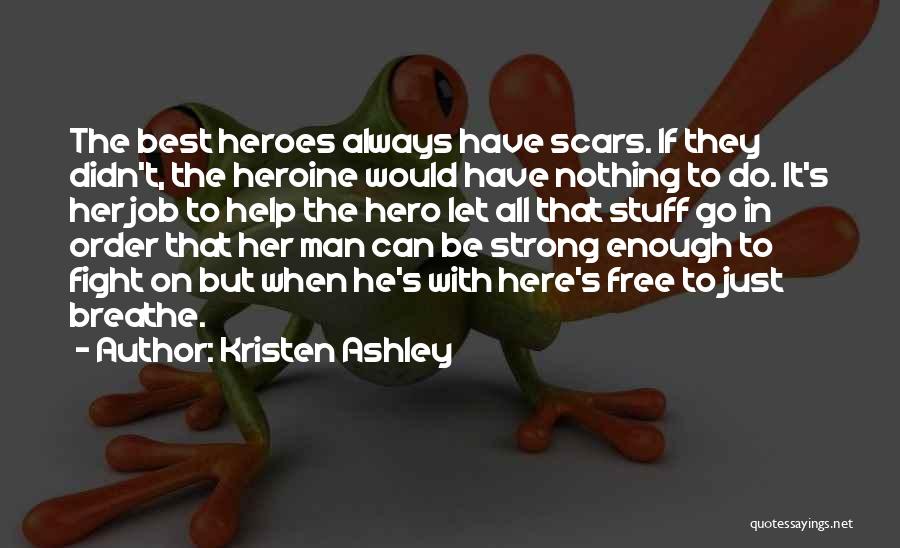 Always Do The Best Quotes By Kristen Ashley