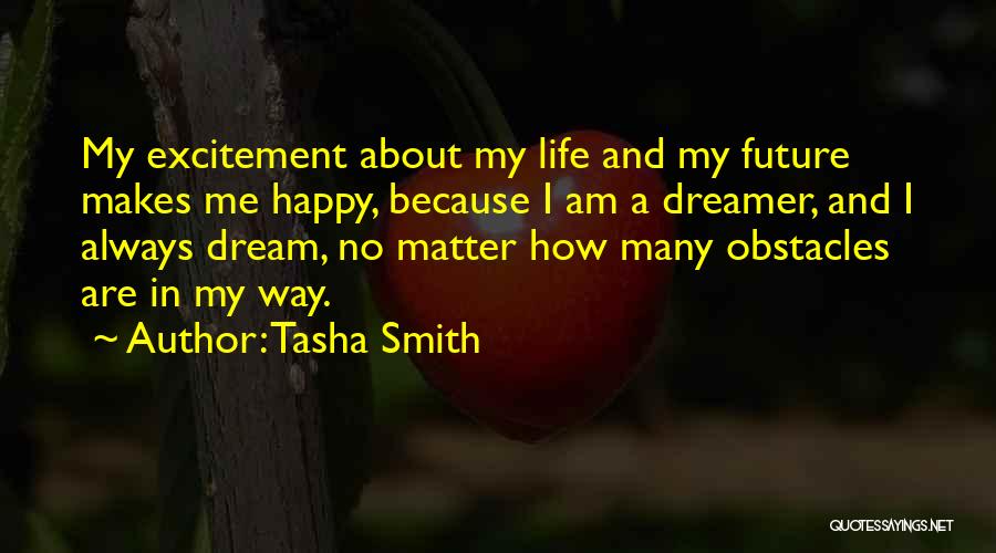 Always Do What Makes You Happy Quotes By Tasha Smith