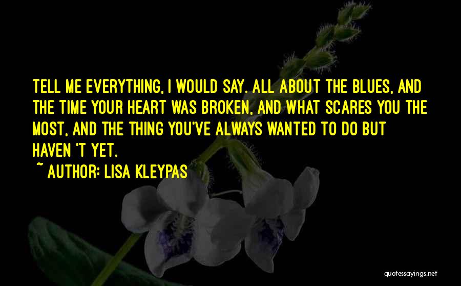 Always Do What Scares You Quotes By Lisa Kleypas