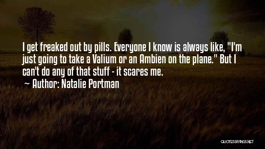 Always Do What Scares You Quotes By Natalie Portman