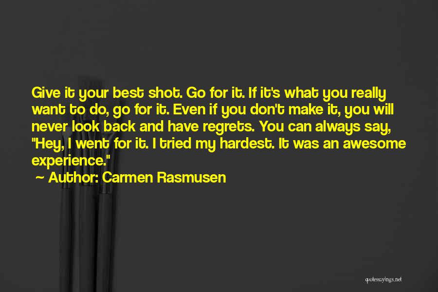 Always Do What You Say Quotes By Carmen Rasmusen