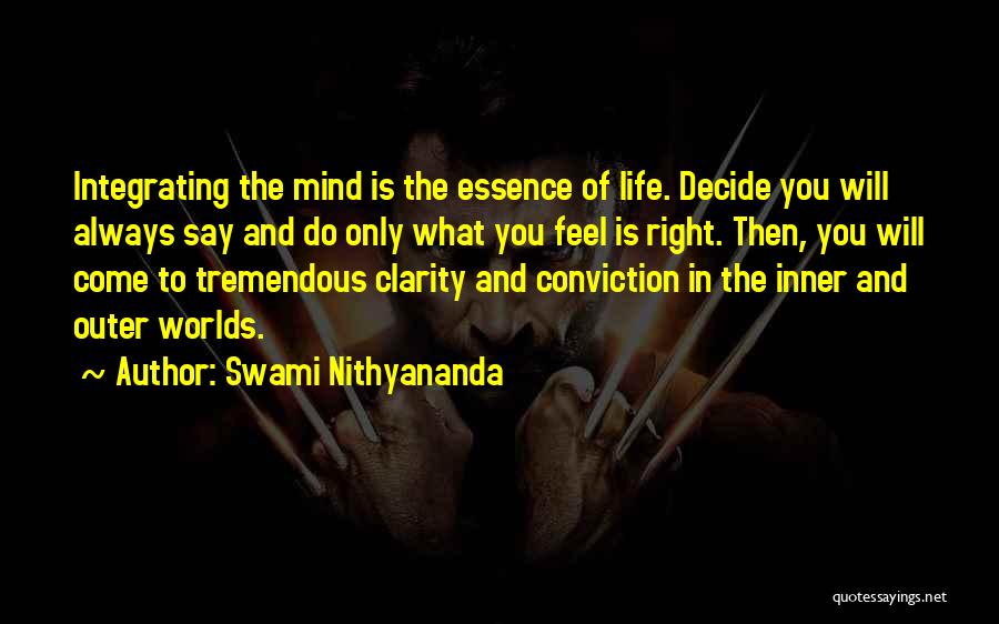 Always Do What You Say You Will Do Quotes By Swami Nithyananda