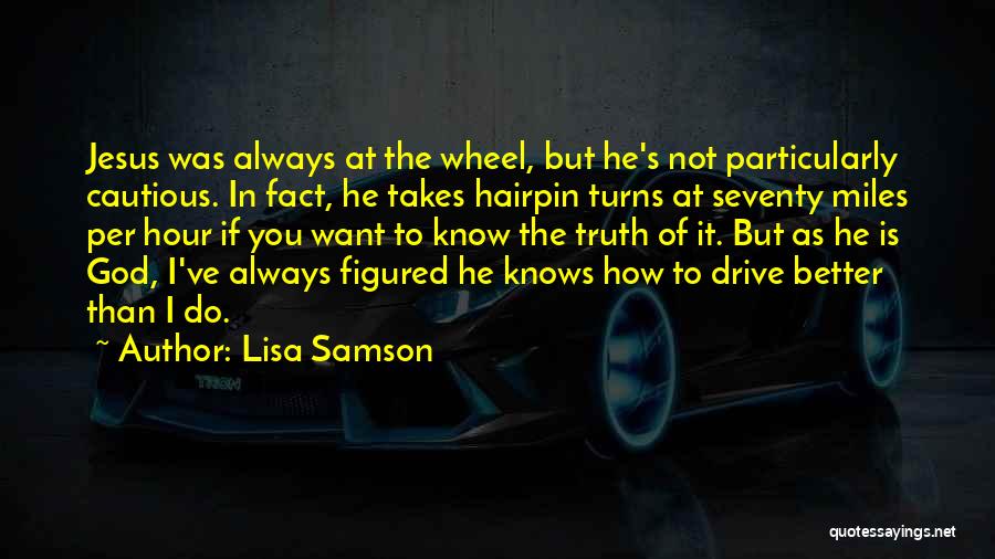 Always Do You Quotes By Lisa Samson