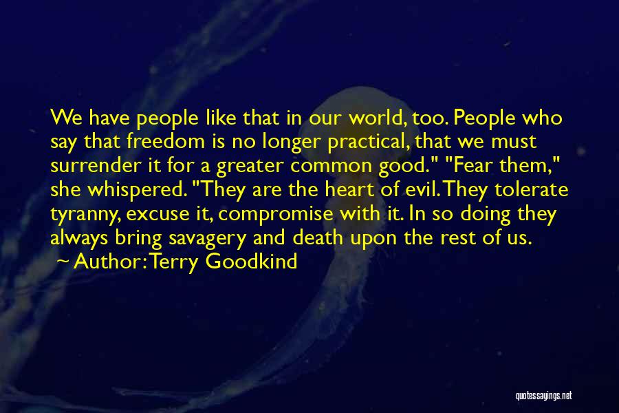 Always Doing Good Quotes By Terry Goodkind