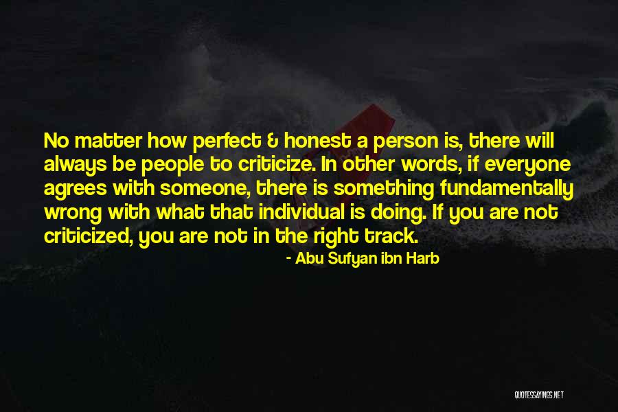 Always Doing Something Wrong Quotes By Abu Sufyan Ibn Harb