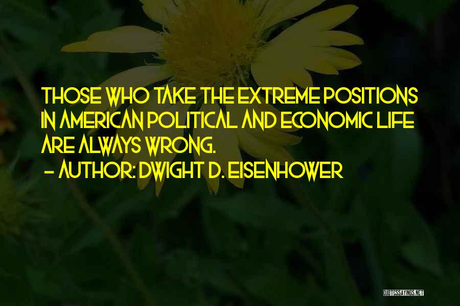 Always Doing Something Wrong Quotes By Dwight D. Eisenhower