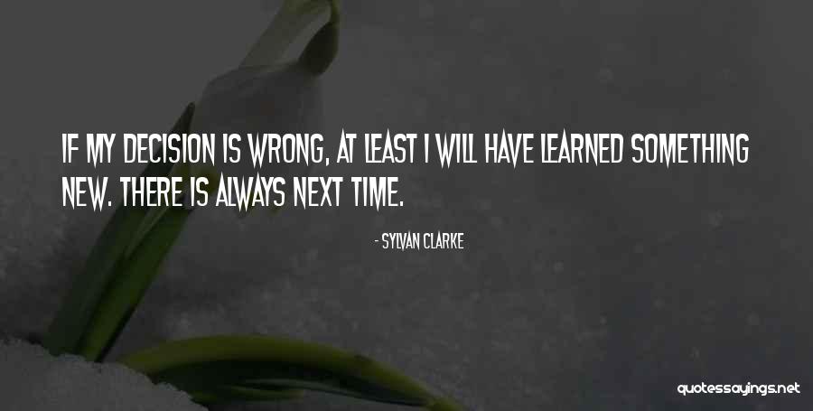 Always Doing Something Wrong Quotes By Sylvan Clarke