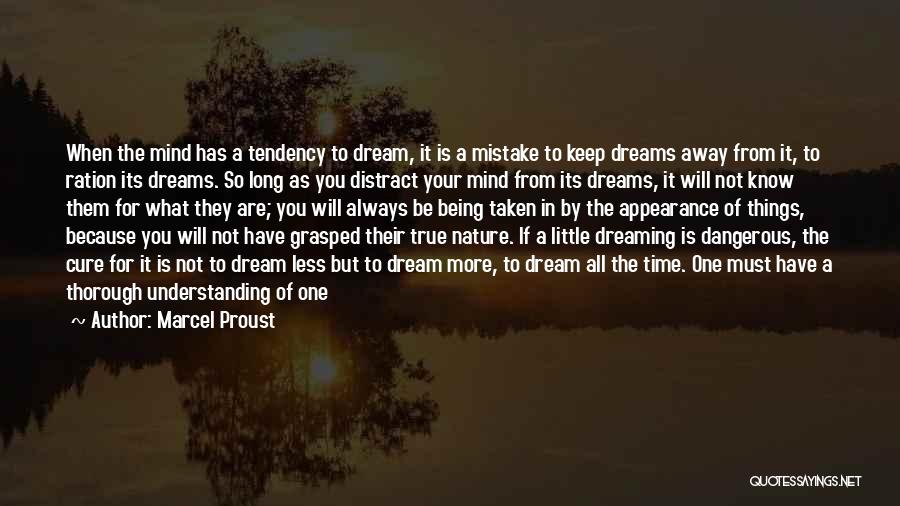 Always Dreaming Of You Quotes By Marcel Proust