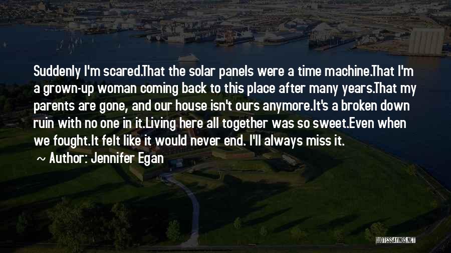 Always End Up Together Quotes By Jennifer Egan