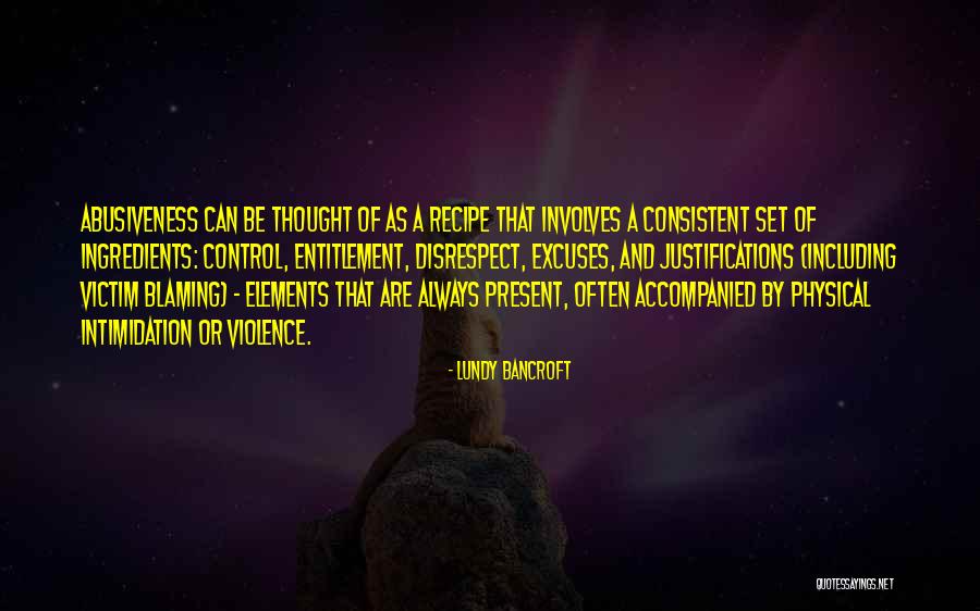 Always Excuses Quotes By Lundy Bancroft Always Excuses Quotes By Lundy Bancroft
