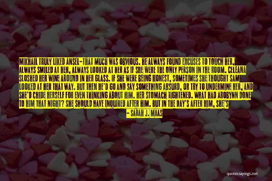 Always Excuses Quotes By Sarah J. Maas Always Excuses Quotes By Sarah J. Maas