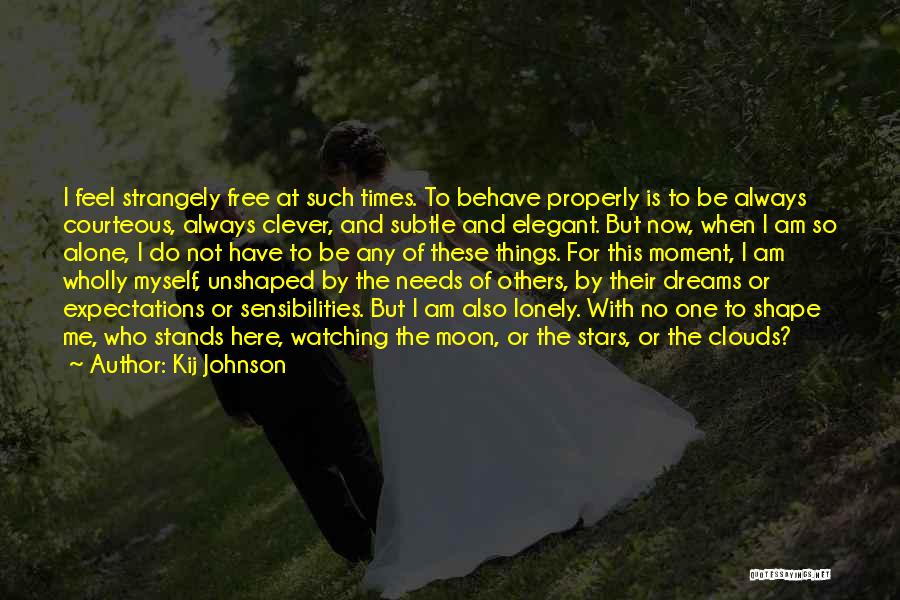 Always Feel Alone Quotes By Kij Johnson