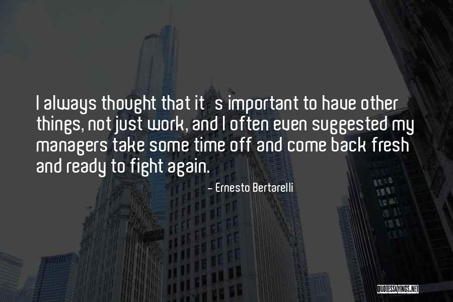 Always Fight Back Quotes By Ernesto Bertarelli Always Fight Back Quotes By Ernesto Bertarelli