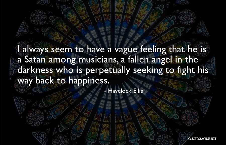 Always Fight Back Quotes By Havelock Ellis Always Fight Back Quotes By Havelock Ellis