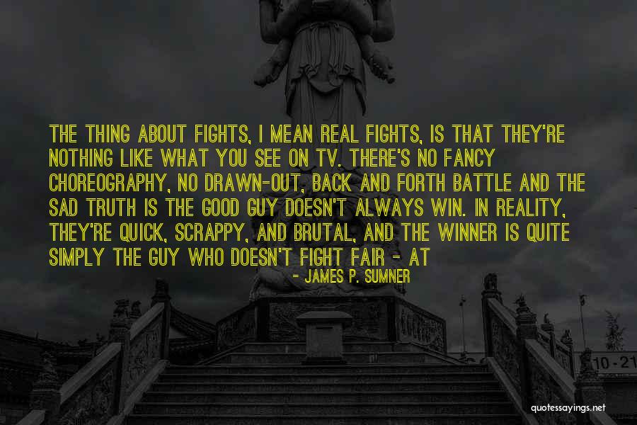 Always Fight Back Quotes By James P. Sumner Always Fight Back Quotes By James P. Sumner