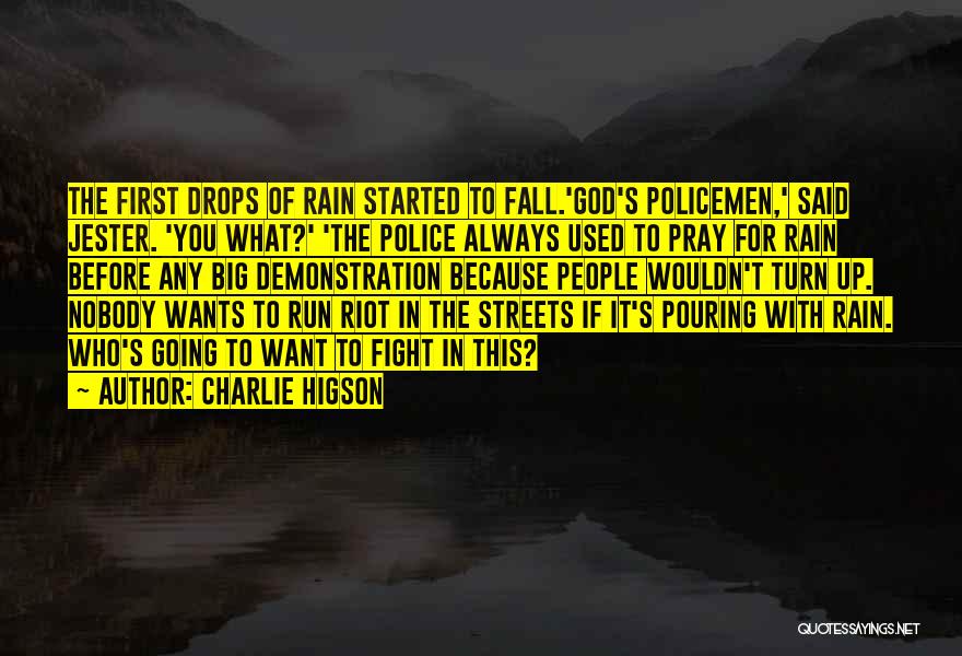 Always Fight For What You Want Quotes By Charlie Higson