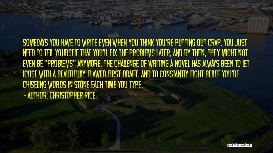 Always Fight For What You Want Quotes By Christopher Rice