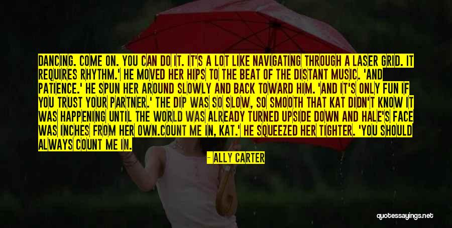 Always Fun Quotes By Ally Carter Always Fun Quotes By Ally Carter