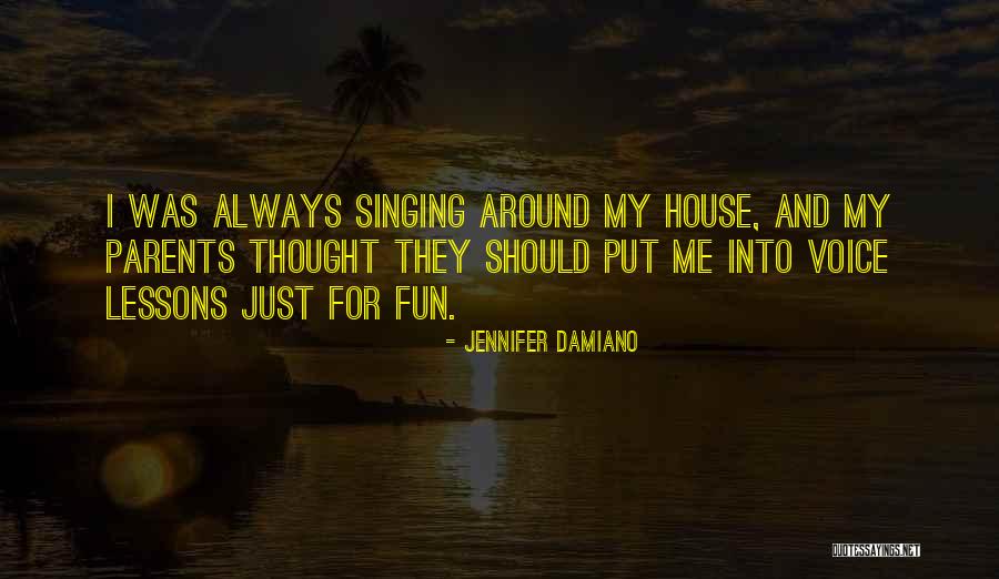 Always Fun Quotes By Jennifer Damiano Always Fun Quotes By Jennifer Damiano