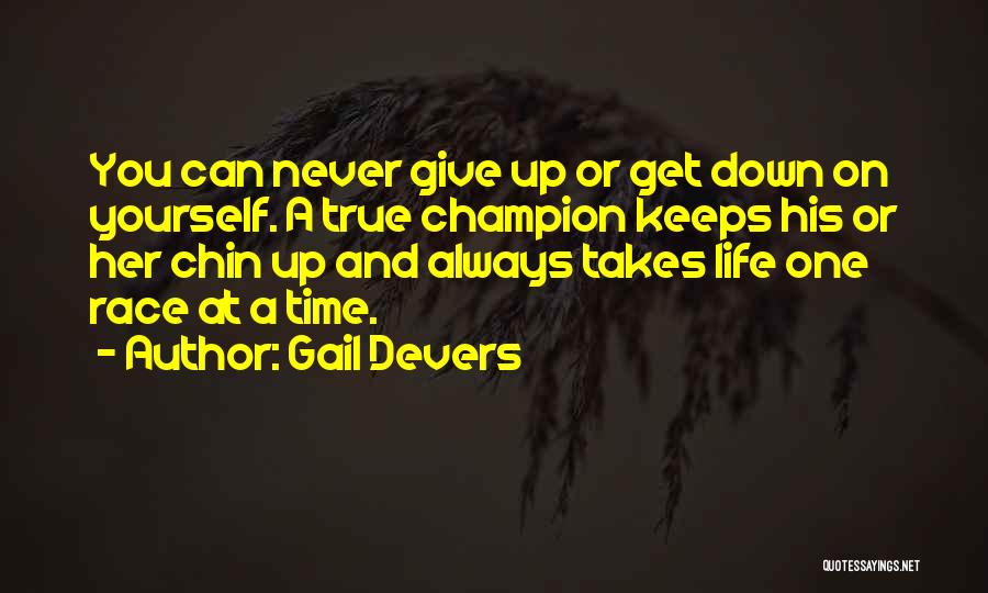 Always Get Up Quotes By Gail Devers