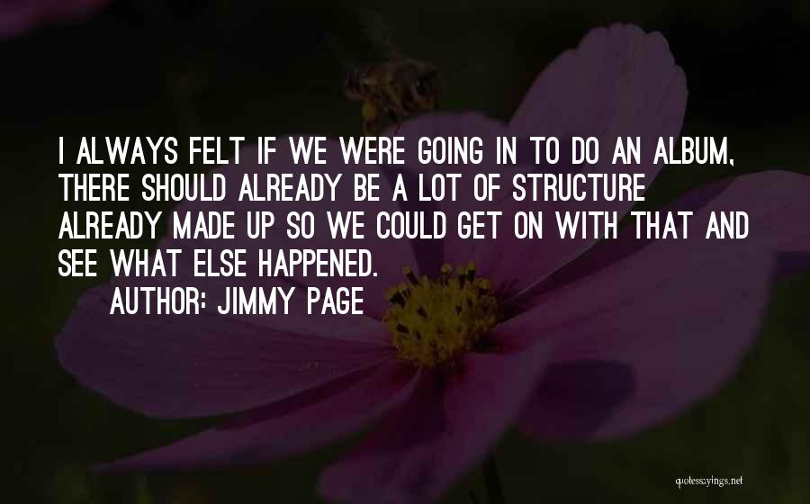 Always Get Up Quotes By Jimmy Page